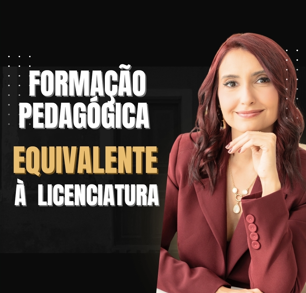 FORMAÇÃO PEDAGÓGICA É EQUIVALENTE ÀS LICENCIATURAS (EXCETO PEDAGOGIA)